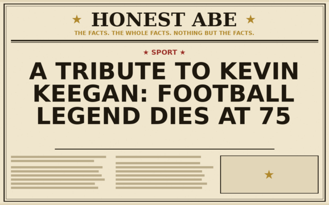 A Tribute to Kevin Keegan: Football Legend Dies at 75