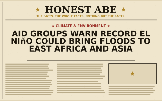 Aid Groups Warn Record El Niño Could Bring Floods to East Africa and Asia