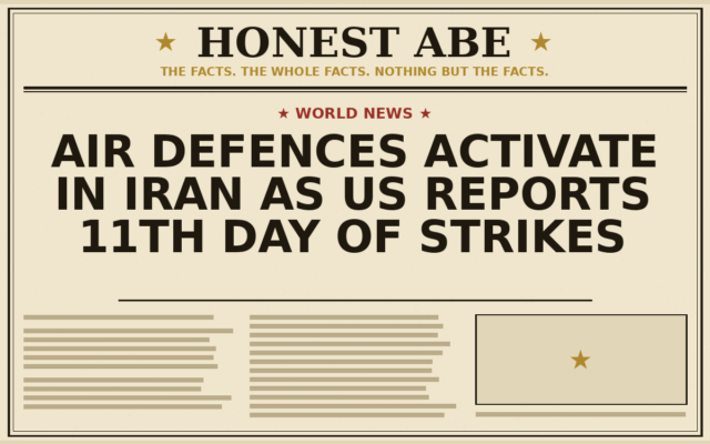 Air Defences Activate in Iran as US Reports 11th Day of Strikes