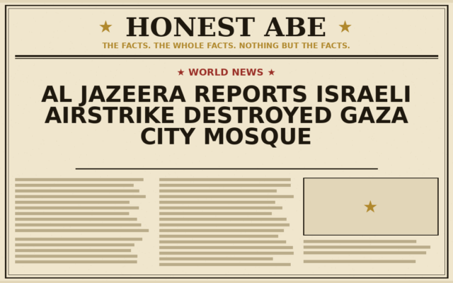 Al Jazeera Reports Israeli Airstrike Destroyed Gaza City Mosque