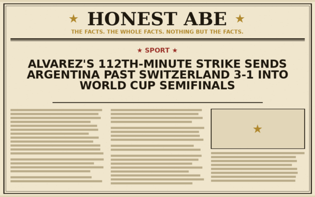 Alvarez’s 112th-Minute Strike Sends Argentina Past Switzerland 3-1 Into World Cup Semifinals