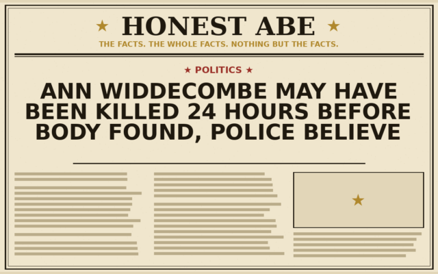 Ann Widdecombe May Have Been Killed 24 Hours Before Body Found, Police Believe