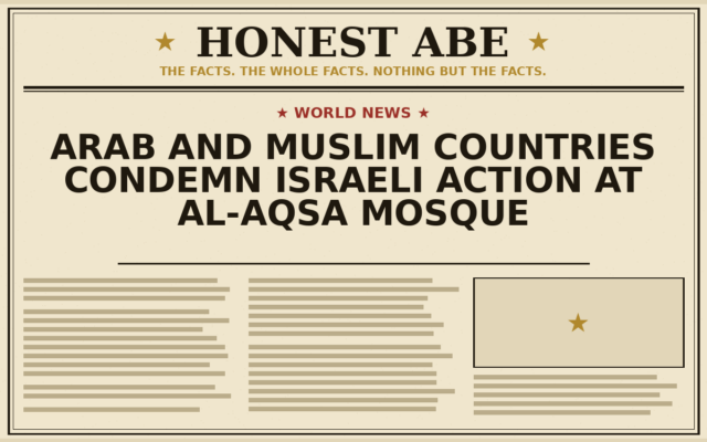 Arab and Muslim Countries Condemn Israeli Action at Al-Aqsa Mosque