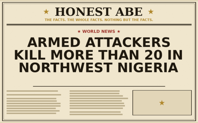 Armed Attackers Kill More Than 20 in Northwest Nigeria