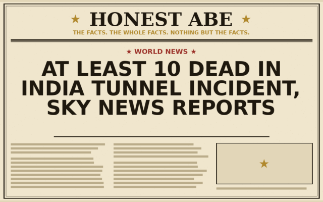 At Least 10 Dead in India Tunnel Incident, Sky News Reports