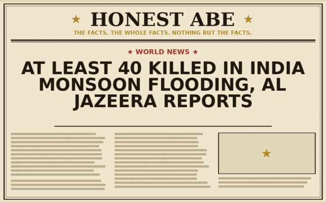 At Least 40 Killed in India Monsoon Flooding, Al Jazeera Reports