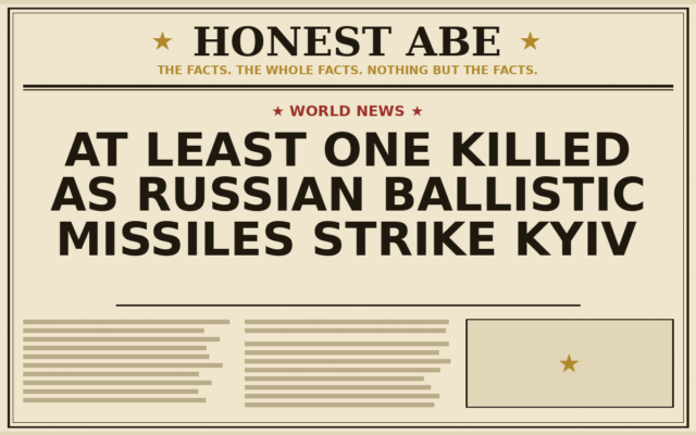 At Least One Killed as Russian Ballistic Missiles Strike Kyiv