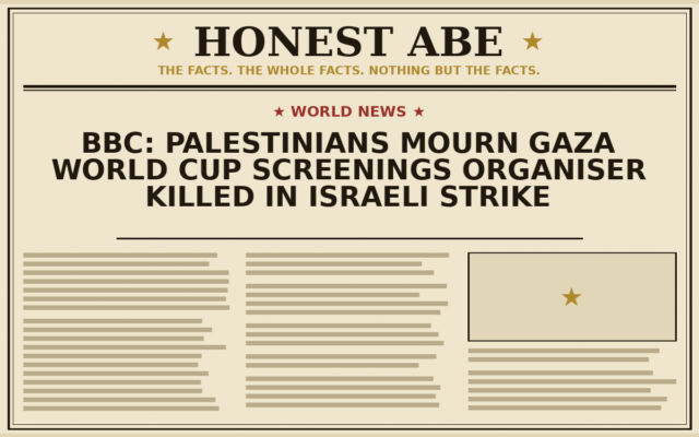 BBC: Palestinians Mourn Gaza World Cup Screenings Organiser Killed in Israeli Strike
