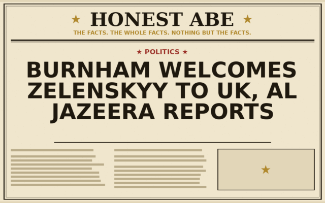Burnham Welcomes Zelenskyy to UK, Al Jazeera Reports