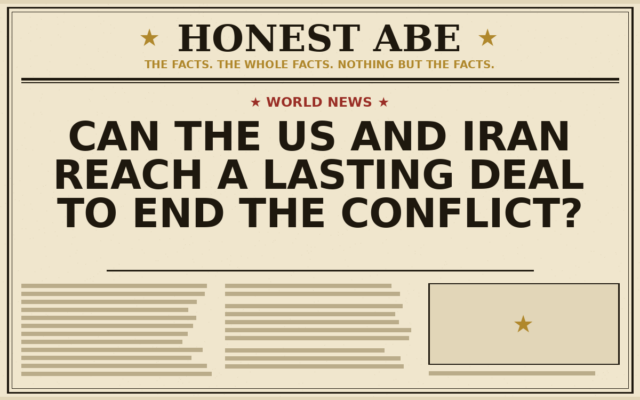Can the US and Iran Reach a Lasting Deal to End the Conflict?