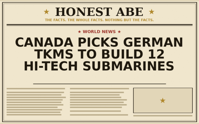 Canada Picks German TKMS to Build 12 Hi-Tech Submarines