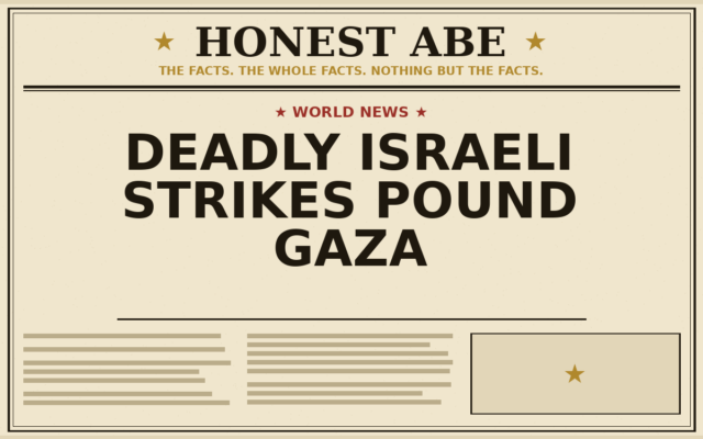 Deadly Israeli Strikes Pound Gaza