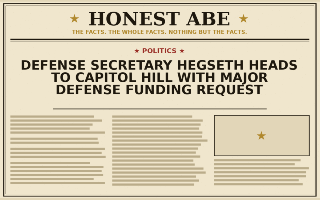 Defense Secretary Hegseth Heads to Capitol Hill With Major Defense Funding Request