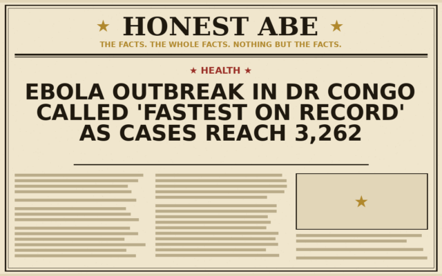 Ebola Outbreak in DR Congo Called ‘Fastest on Record’ as Cases Reach 3,262