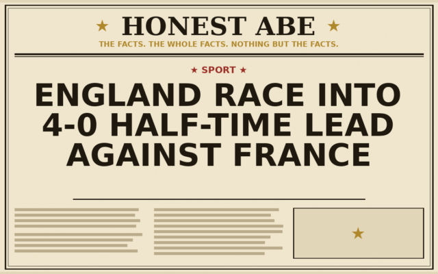 England Race Into 4-0 Half-Time Lead Against France