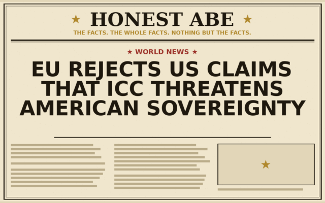 EU Rejects US Claims That ICC Threatens American Sovereignty