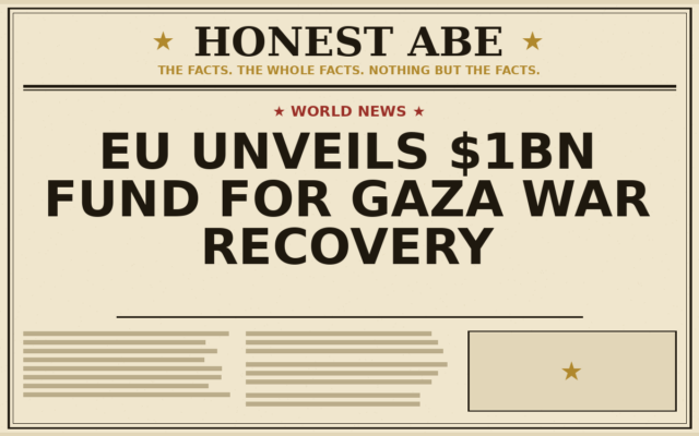 EU Unveils $1bn Fund for Gaza War Recovery