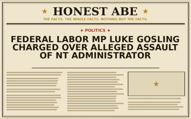 Federal Labor MP Luke Gosling Charged Over Alleged Assault of NT Administrator