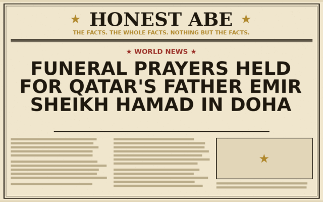 Funeral Prayers Held for Qatar’s Father Emir Sheikh Hamad in Doha