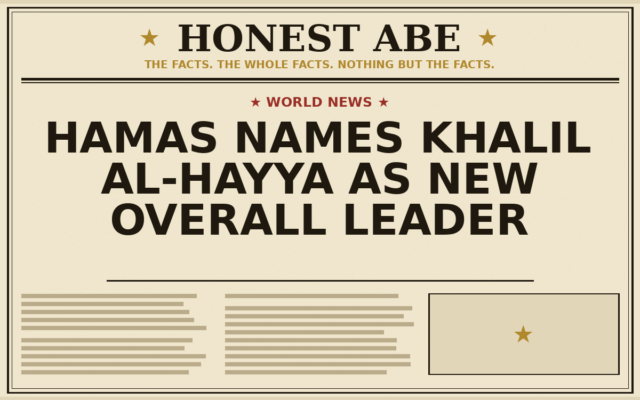 Hamas Names Khalil al-Hayya as New Overall Leader