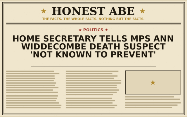 Home Secretary Tells MPs Ann Widdecombe Death Suspect ‘Not Known to Prevent’