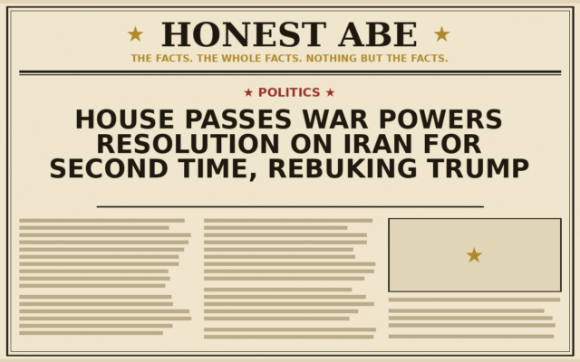 House Passes War Powers Resolution on Iran for Second Time, Rebuking Trump