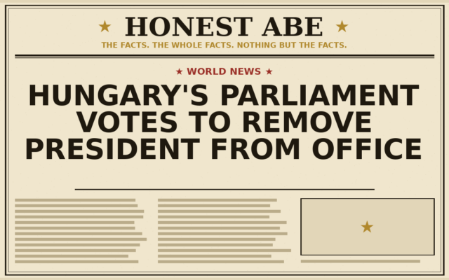 Hungary’s Parliament Votes to Remove President From Office