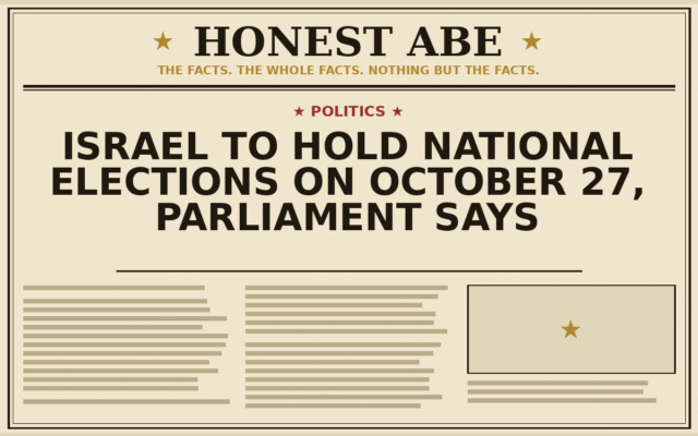 Israel to Hold National Elections on October 27, Parliament Says