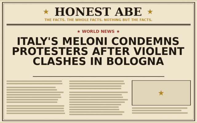 Italy’s Meloni Condemns Protesters After Violent Clashes in Bologna