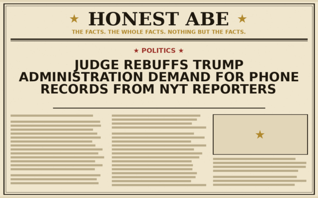 Judge Rebuffs Trump Administration Demand for Phone Records From NYT Reporters