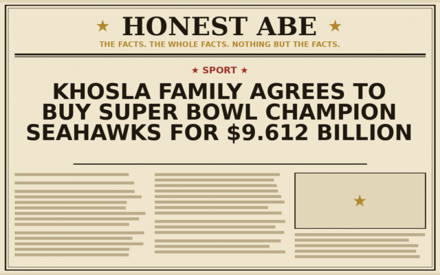 Khosla Family Agrees to Buy Super Bowl Champion Seahawks for $9.612 Billion