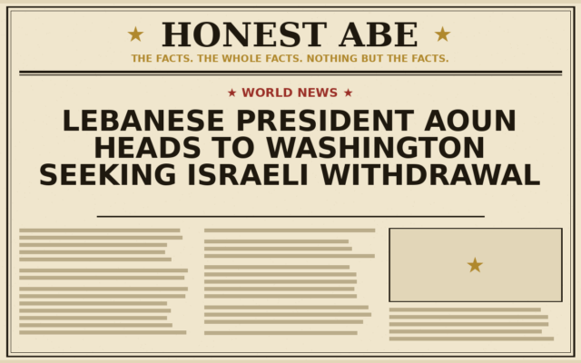 Lebanese President Aoun Heads to Washington Seeking Israeli Withdrawal