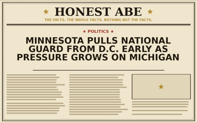 Minnesota Pulls National Guard From D.C. Early as Pressure Grows on Michigan
