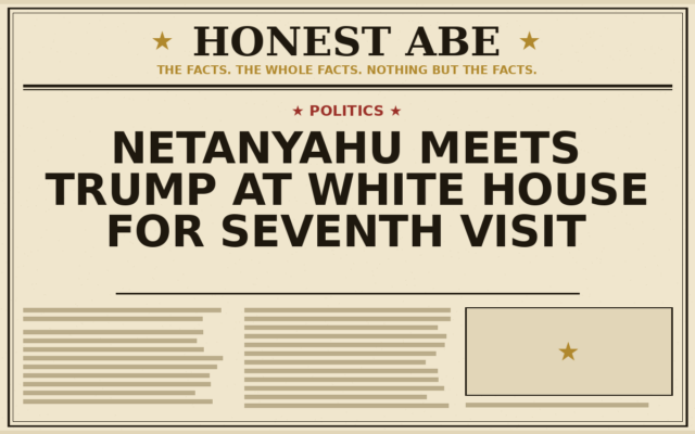 Netanyahu Meets Trump at White House for Seventh Visit