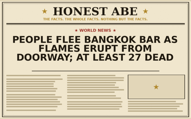 People Flee Bangkok Bar as Flames Erupt From Doorway; At Least 27 Dead