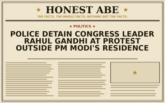 Police Detain Congress Leader Rahul Gandhi at Protest Outside PM Modi’s Residence