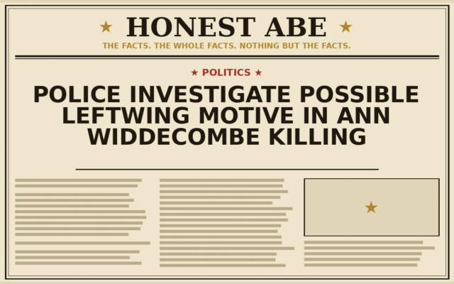 Police Investigate Possible Leftwing Motive in Ann Widdecombe Killing