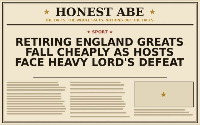 Retiring England Greats Fall Cheaply as Hosts Face Heavy Lord’s Defeat