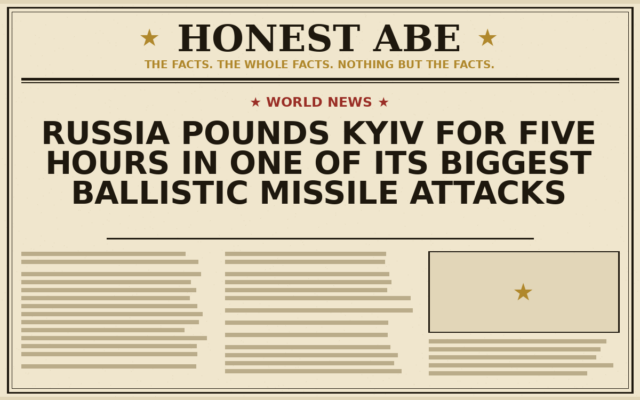 Russia Pounds Kyiv for Five Hours in One of Its Biggest Ballistic Missile Attacks