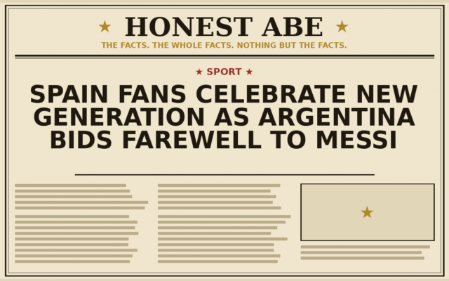 Spain Fans Celebrate New Generation as Argentina Bids Farewell to Messi