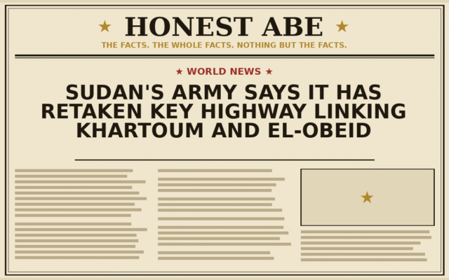 Sudan’s Army Says It Has Retaken Key Highway Linking Khartoum and El-Obeid