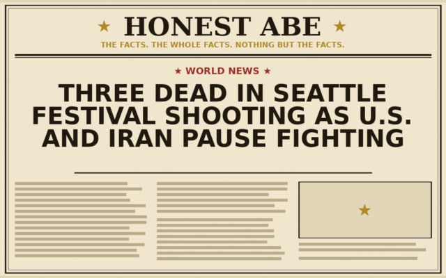 Three Dead in Seattle Festival Shooting as U.S. and Iran Pause Fighting