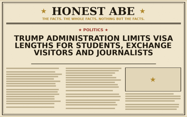 Trump Administration Limits Visa Lengths for Students, Exchange Visitors and Journalists