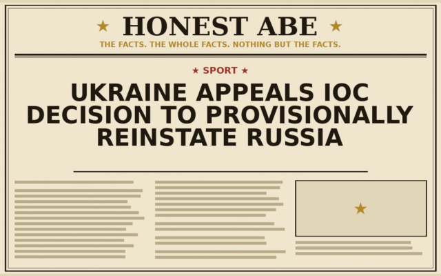 Ukraine Appeals IOC Decision to Provisionally Reinstate Russia