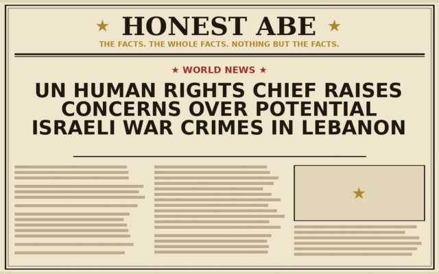 UN Human Rights Chief Raises Concerns Over Potential Israeli War Crimes in Lebanon