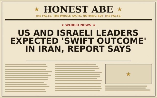 US and Israeli Leaders Expected ‘Swift Outcome’ in Iran, Report Says