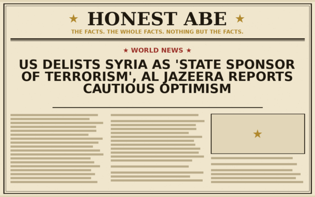 US Delists Syria as ‘State Sponsor of Terrorism’, Al Jazeera Reports Cautious Optimism