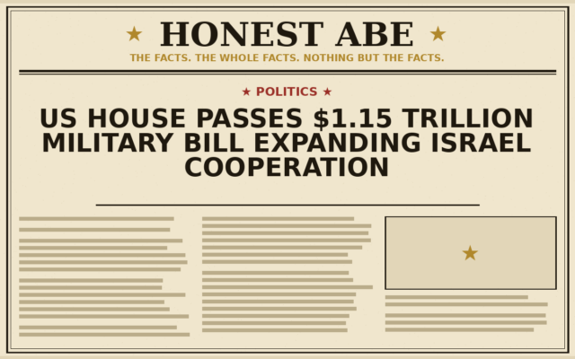 US House Passes $1.15 Trillion Military Bill Expanding Israel Cooperation