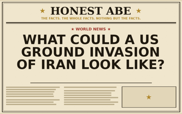 What Could a US Ground Invasion of Iran Look Like?