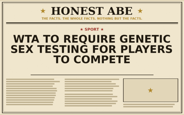WTA to Require Genetic Sex Testing for Players to Compete